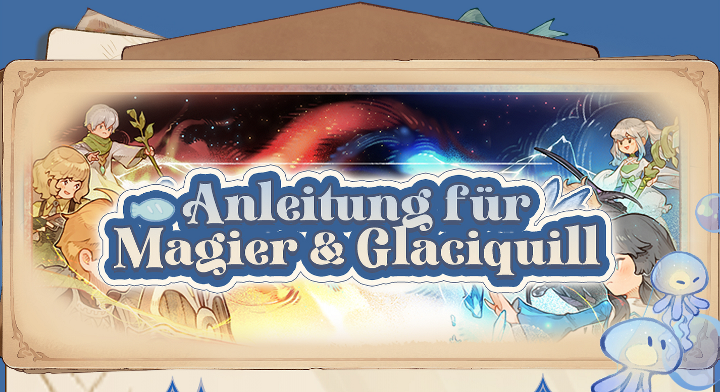 Anleitung für Magier & Glaciquill