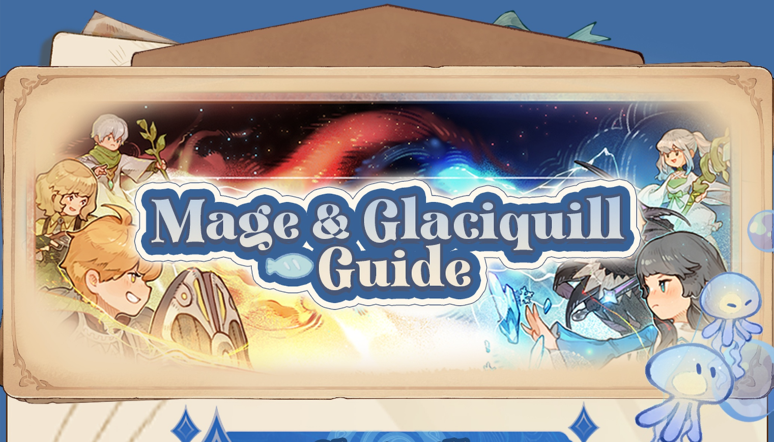 Mage & Glaciquill Guide